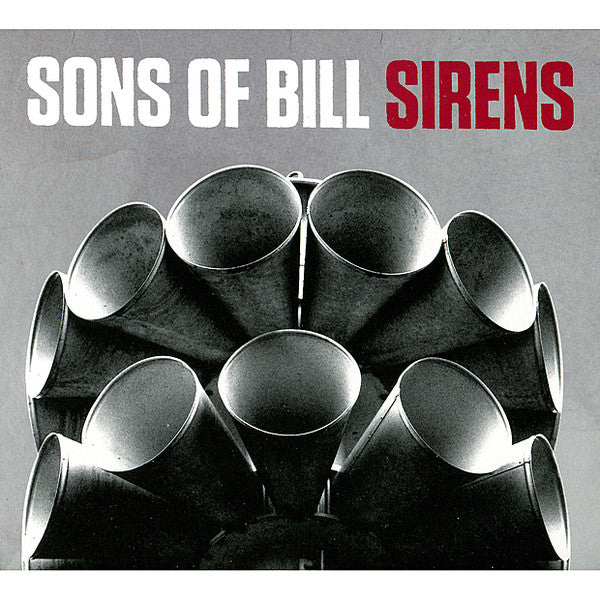 SONS OF BILL - SIRENS