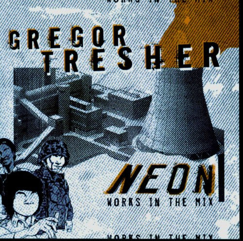 TRESHER, GREGOR - NEON WORKS IN THE MIX