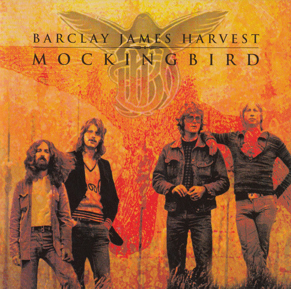 BARCLAY JAMES HARVEST - MOCKINGBIRD (BEST OF)
