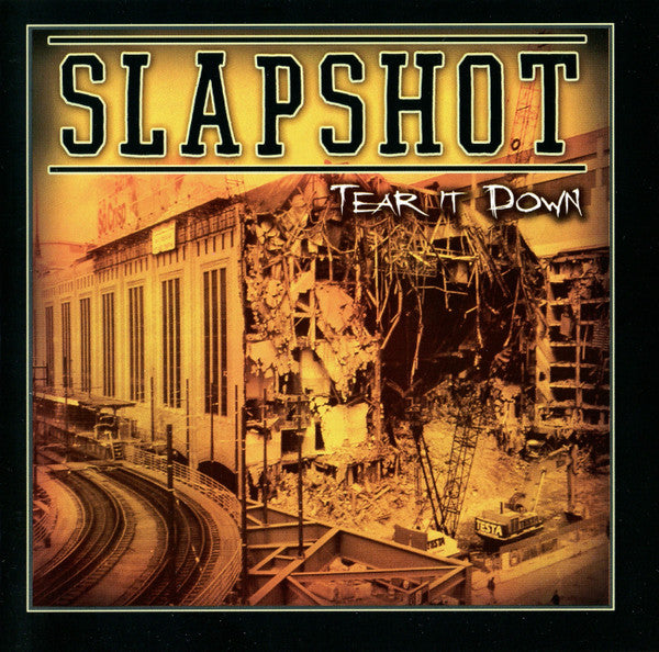 SLAPSHOT - TEAR IT DOWN