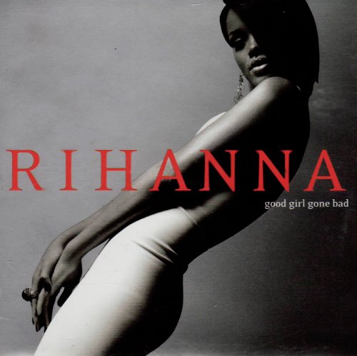 RIHANNA GOOD GIRL GONE BAD LIVE