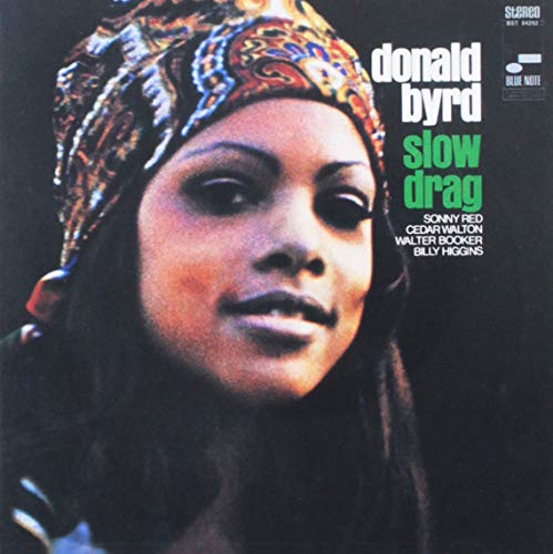 BYRD, DONALD - SLOW DRAG (REMASTERED)