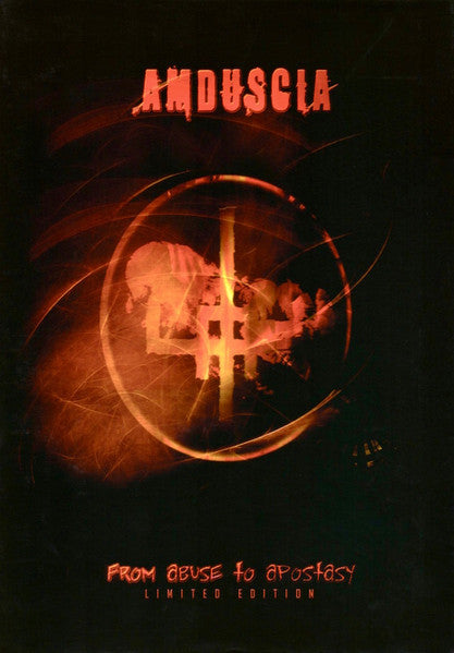 AMDUSCIA - FROM ABUSE TO APOSTASY