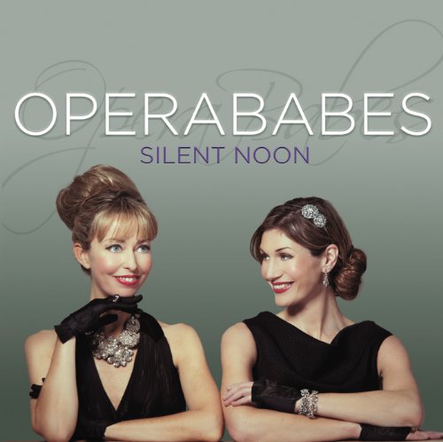 OPERA BABES - SILENT NOON