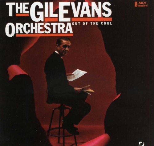 EVANS, GILL ORCHESTRA - OUT OF THE COOL