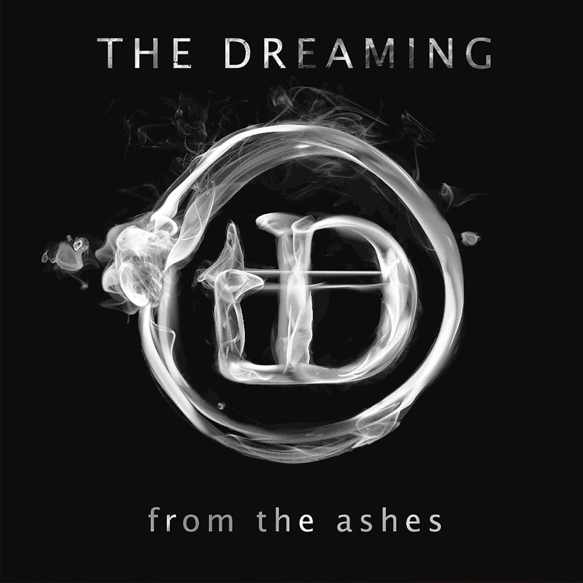 DREAMING - FROM THE ASHES