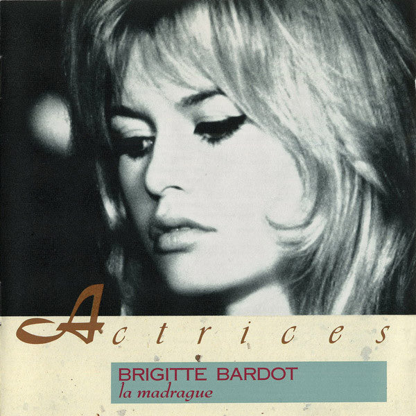 BARDOT, BRIGITTE - LA MADRAGUE