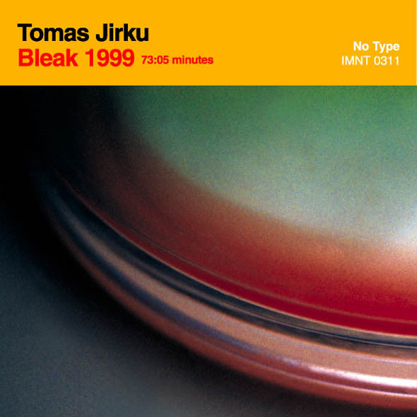 JIRKU, TOMAS - BLEAK 1999