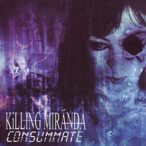 KILLING MIRANDA - CONSUMMATE