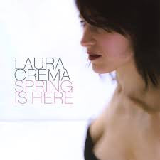CREMA, LAURA - SPRING IS HERE