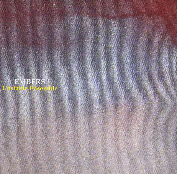 UNSTABLE ENSEMBLE - EMBERS
