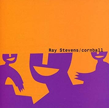 STEVENS, RAY - CORNBALL