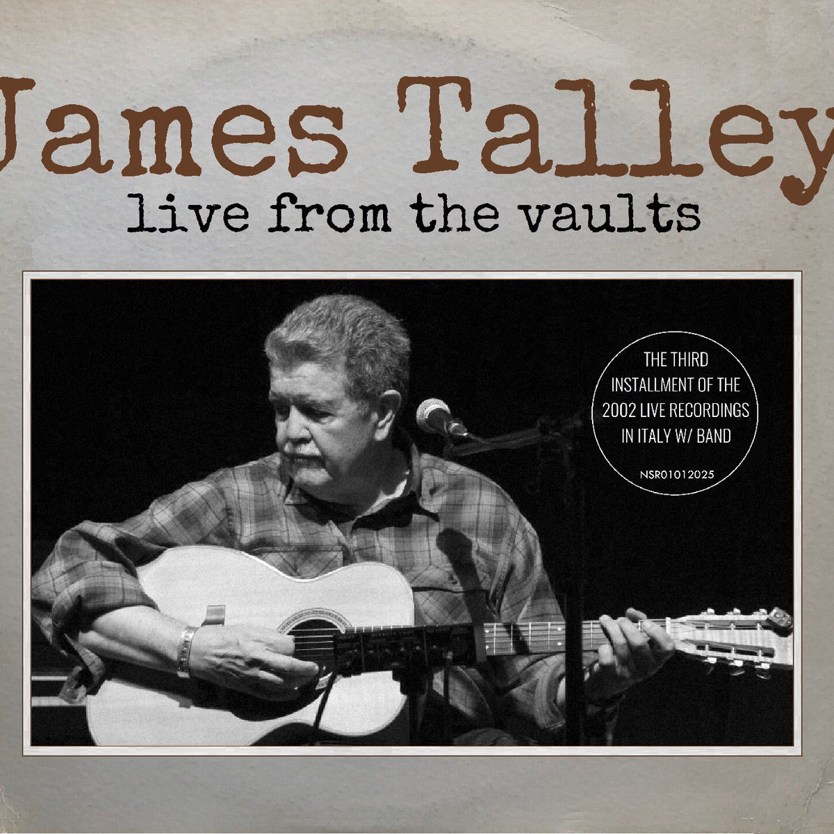 TALLEY, JAMES - LIVE FROM THE VAULTS