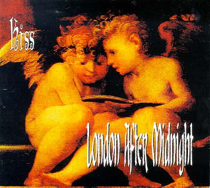 LONDON AFTER MIDNIGHT - KISS (EP)