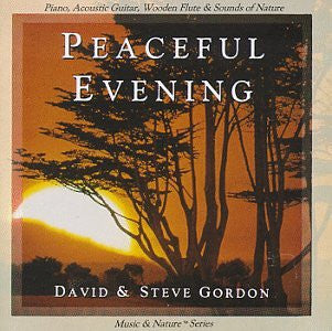GORDON, DAVID & STEVE - PEACEFUL EVENING