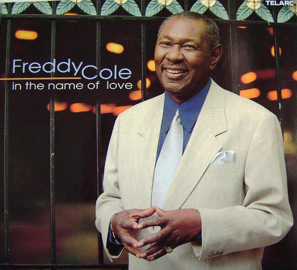 COLE, FREDDY - IN THE NAME OF LOVE