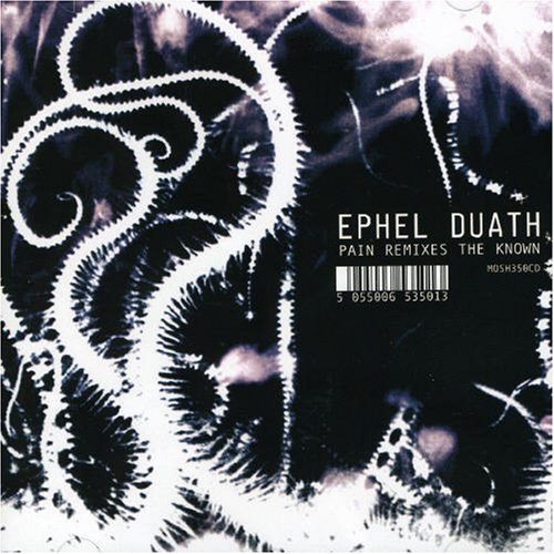 EPHEL DUATH - PAIN REMIXES THE KNOWN