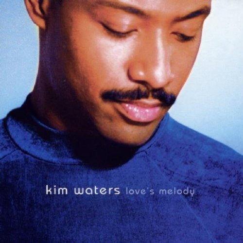 WATERS, KIM - LOVE'S MELODY