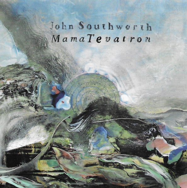 SOUTHWORTH, JOHN - MAMA TEVATRON
