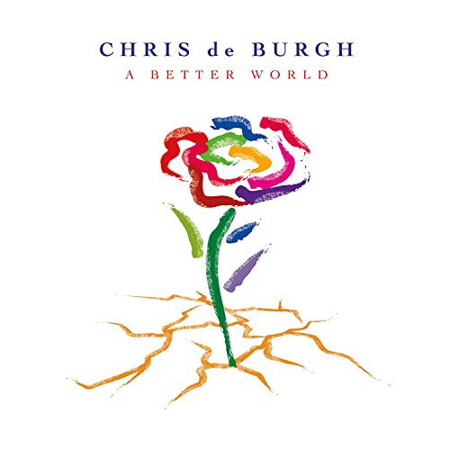 CHRIS DE BURGH - A BETTER WORLD (TRANSLUCENT BLUE VINYL)