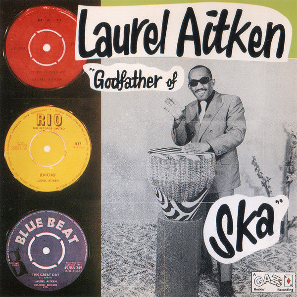 AITKEN, LAUREL - GODFATHER OF SKA