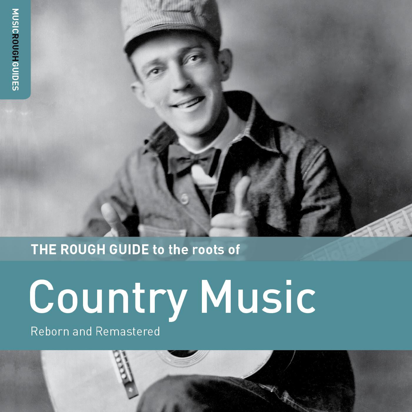 VARIOUS ARTISTS - ROUGH GUIDE TO THE ROOTS OF COUNTRY MUSIC