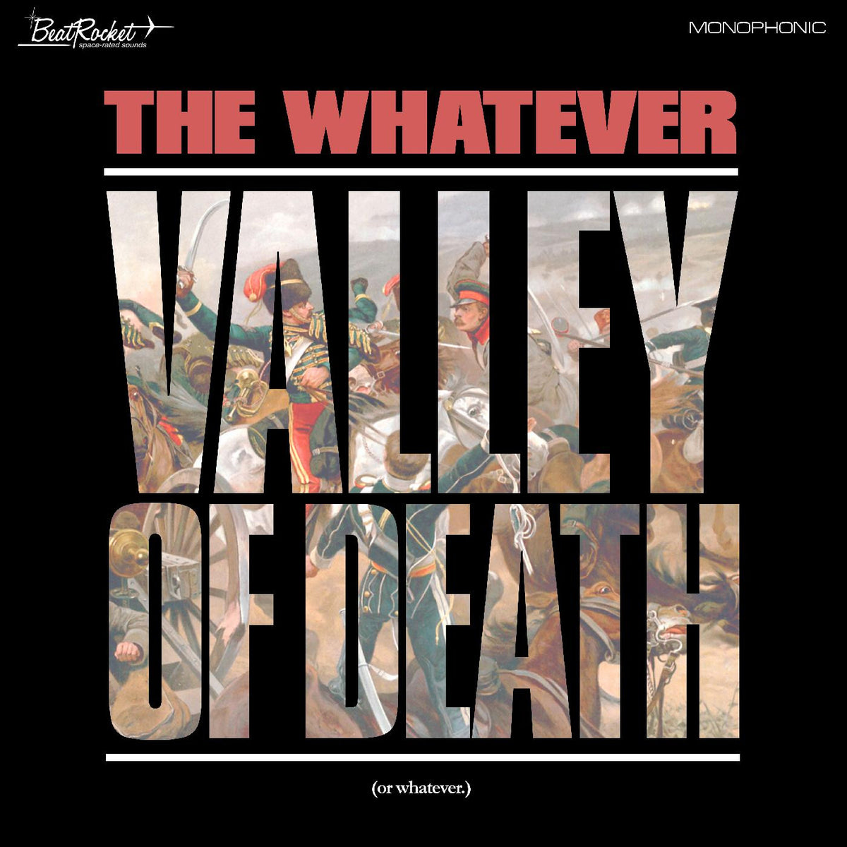 WHATEVER, THE - VALLEY OF DEATH (OR WHATEVER) (WHITE VINYL)