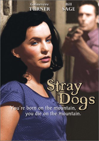 STRAY DOGS - DVD-2002-GUINEVERE TURNER
