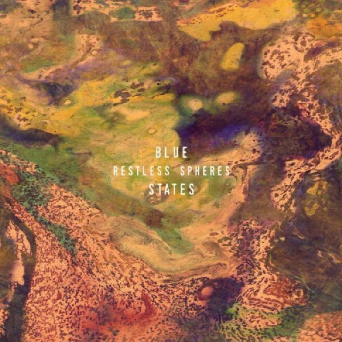 BLUE STATES - RESTLESS SPHERES