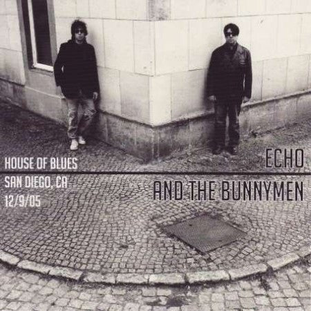 ECHO & THE BUNNYMEN - HOUSE OF BLUES, SAN DIEGO 2005