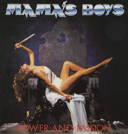 MAMA'S BOYS - POWER & PASSION