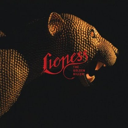 LIONESS - GOLDEN KILLER