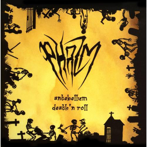 PHAZM - ANTEBELLUM DEATH N ROLL
