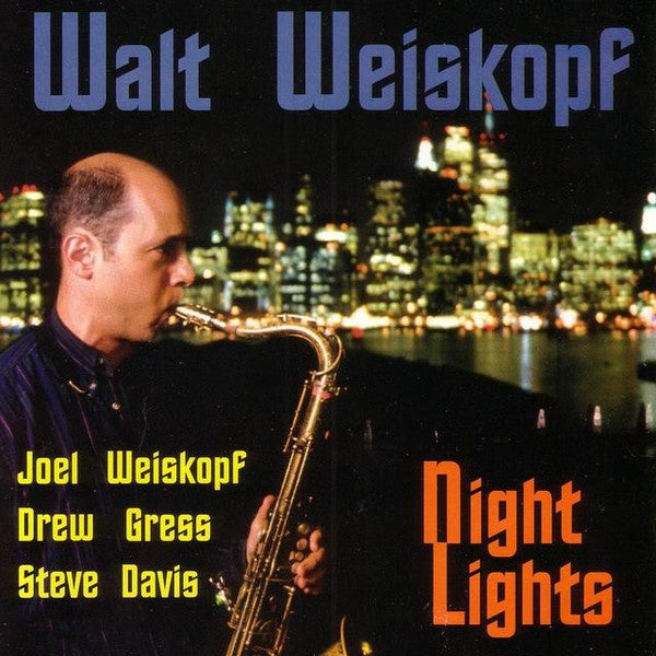 WEISKOPF, WALT - NIGHT LIGHTS