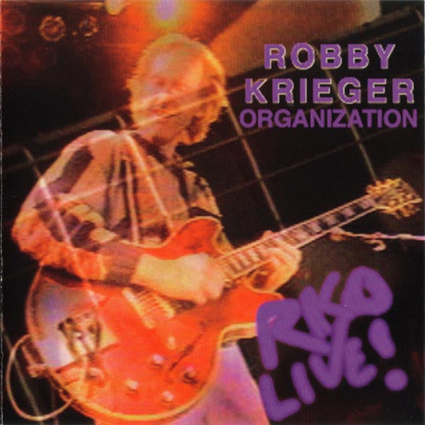 KRIEGER, ROBBY - RKO LIVE