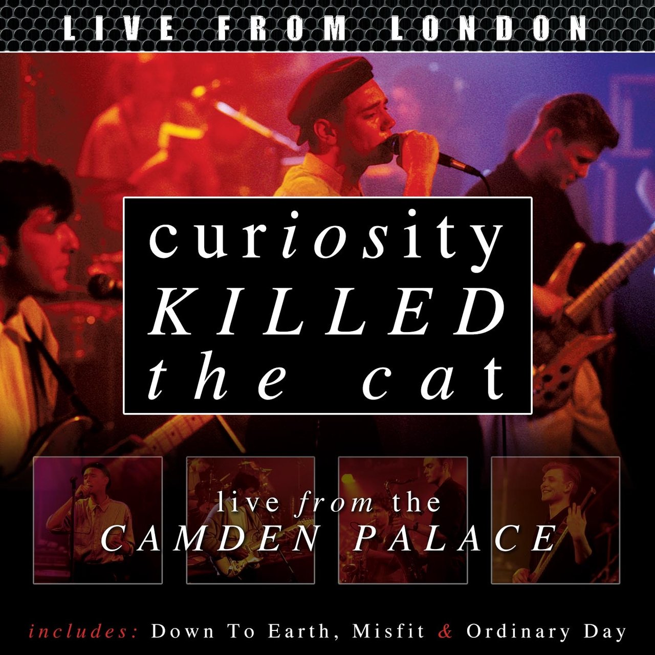 CURIOSITY KILLED THE CAT - LIVE FROM LONDON