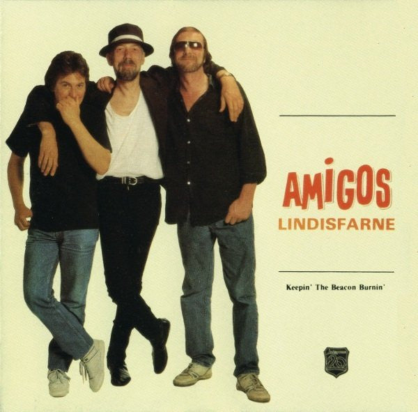 LINDISFARNE - AMIGOS