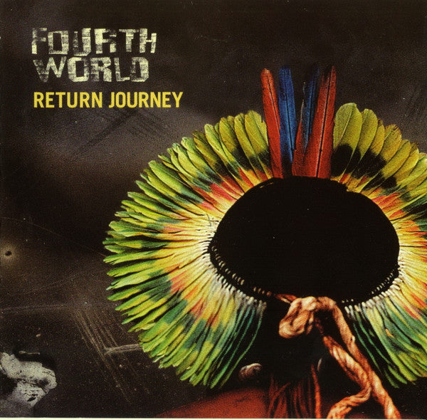 FOURTH WORLD - RETURN JOURNEY