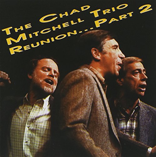 MITCHELL, CHAD TRIO - REUNION PART 2