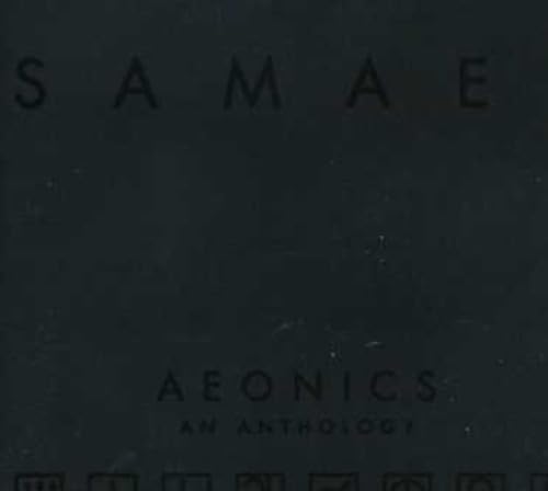 SAMAEL - AEONICS: AN ANTHOLOGY
