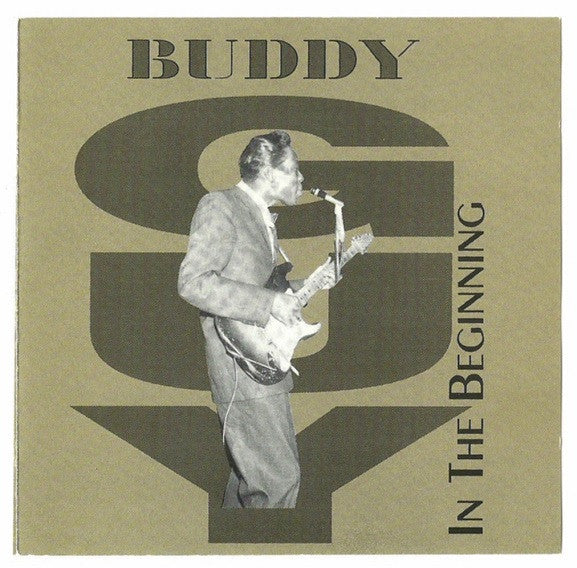 GUY, BUDDY - IN THE BEGINNING