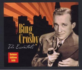 CROSBY, BING - ESSENTIALS (DLX ED)