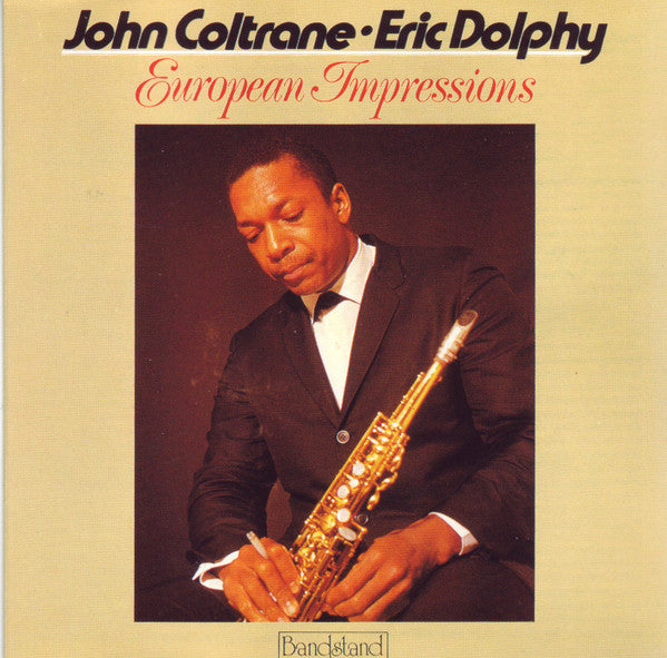 COLTRANE, JOHN - EUROPEAN IMPRESSIONS (JAPAN)