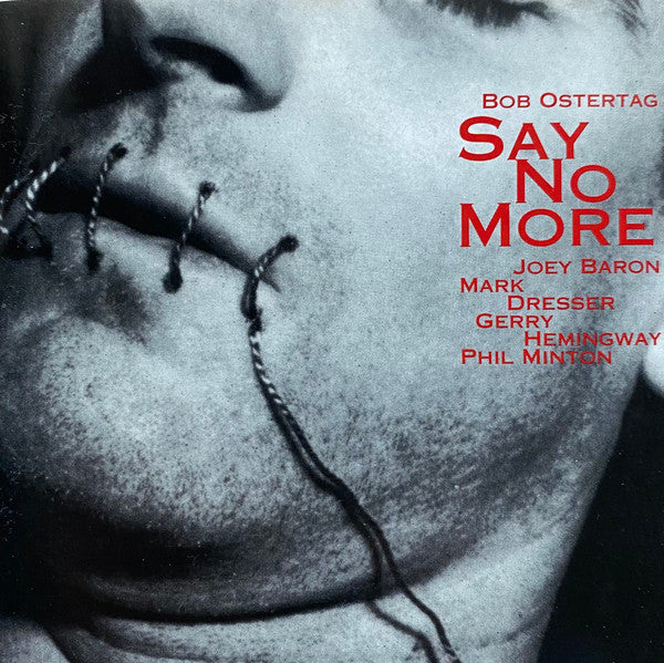 OSTERTAG, BOB - SAY NO MORE V3/4