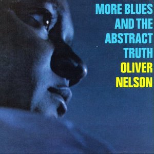 NELSON, OLIVER - MORE BLUES & ABSTRACT