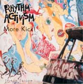 RHYTHM ACTIVISM - MORE KICK!