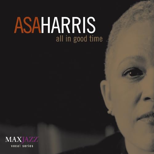ASA HARRIS - ALL IN GOOD TIME (CD)