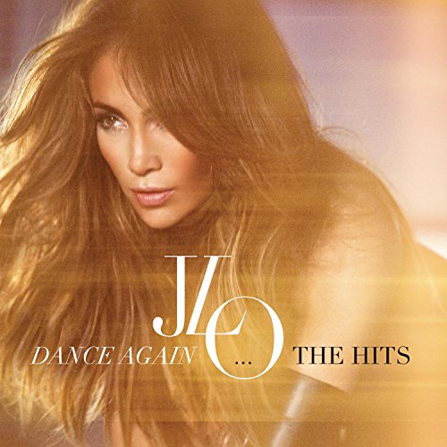 JENNIFER LOPEZ - DANCE AGAIN...THE HITS (CD)