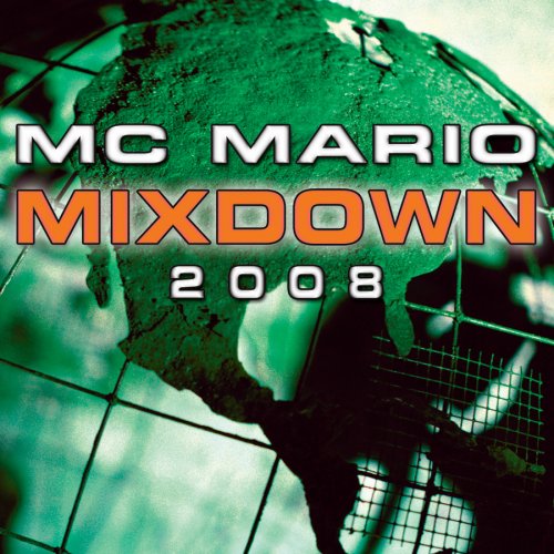 MC MARIO - MIXDOWN 2008