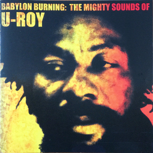 U ROY - BABYLON BURNING: MIGHTY SOUND